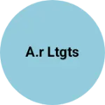 Business logo of A.R LTGTS