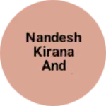 Business logo of Nandesh kirana and janral stor