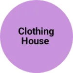 Business logo of Clothing House