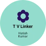 Business logo of T V linker