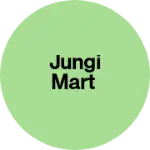 Business logo of JUNGI Mart