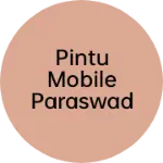 Business logo of Pintu mobile paraswada