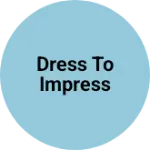 Business logo of dress to impress