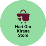 Business logo of Hari om kirana store