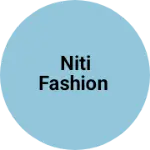 Business logo of Niti Fashion
