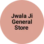 Business logo of Jwala ji General Store