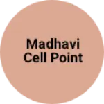 Business logo of Madhavi cell point