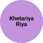 Business logo of Khetariya riya