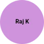 Business logo of Raj k