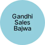 Business logo of Gandhi sales Bajwa
