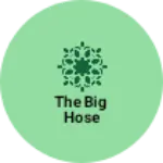 Business logo of The big hose