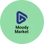 Business logo of Moody Market