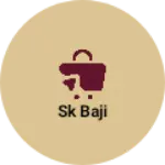 Business logo of Sk baji
