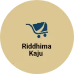 Business logo of Riddhima kaju