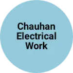 Business logo of Chauhan electrical work
