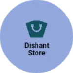 Business logo of Dishant store