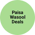 Business logo of Paisa Wasool Deals