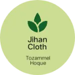 Business logo of JIHAN CLOTH STORE