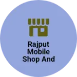 Business logo of Rajput mobile shop and electronics