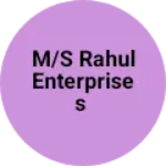 Business logo of M/S Rahul Enterprises