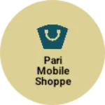 Business logo of Pari Mobile shoppe and electronics