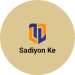 Business logo of Sadiyon ke