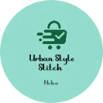 Business logo of Urban style stitch
