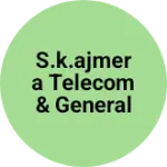 Business logo of S.K.AJMERA TELECOM & GENERAL STORE