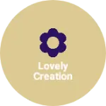 Business logo of Lovely creation