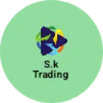 Business logo of S.k trading