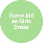 Business logo of Saree.kides girls drass