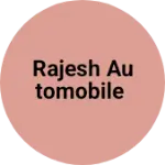 Business logo of RAJESH AUTOMOBILE
