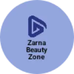 Business logo of Zarna Beauty Zone
