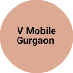 Business logo of V Mobile Gurgaon