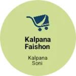 Business logo of Kalpana Faishon