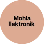 Business logo of Mohla ilektronik