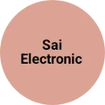 Business logo of Sai Electronic