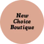 Business logo of New choice boutique