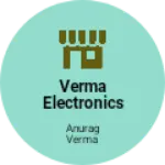 Business logo of VERMA ELECTRONICS