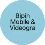 Business logo of Bipin mobile & videography
