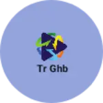 Business logo of Tr Ghb
