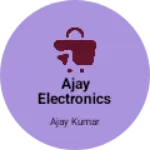 Business logo of Ajay Electronics