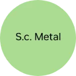 Business logo of S.C. Metal