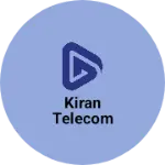 Business logo of Kiran telecom