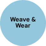 Business logo of Weave & Wear