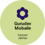 Business logo of Gurudev mobaile shopi
