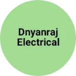 Business logo of Dnyanraj Electrical