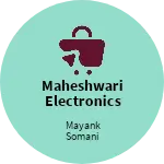 Business logo of MAHESHWARI ELECTRONICS & HARDWARE MOBILE SHOP