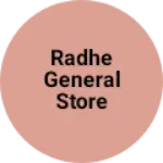 Business logo of Radhe general store