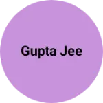 Business logo of Gupta Jee